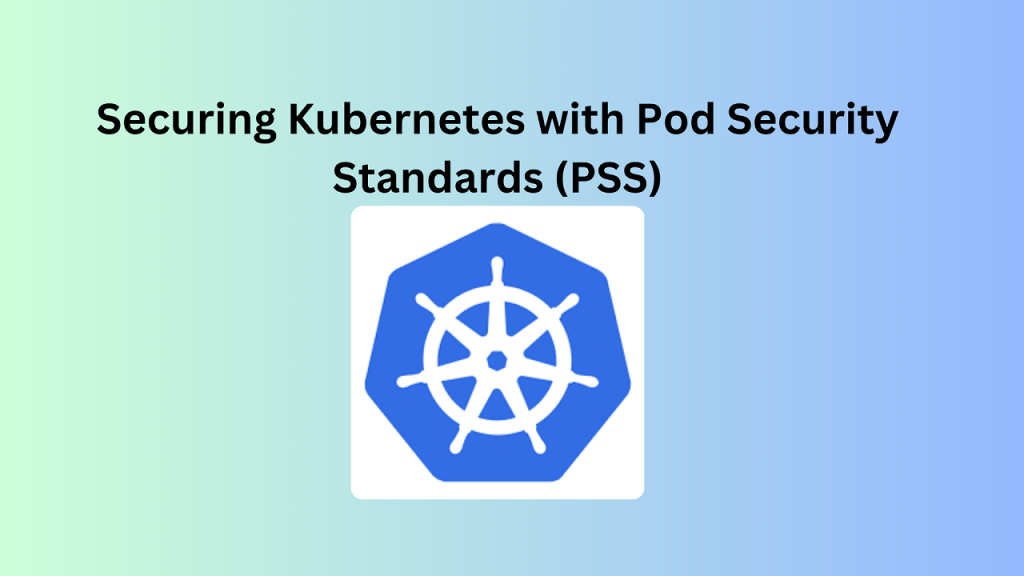 Pod Security Standards