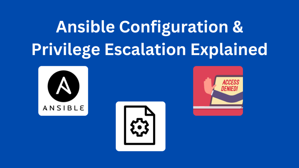 Mastering the Ansible Configuration File