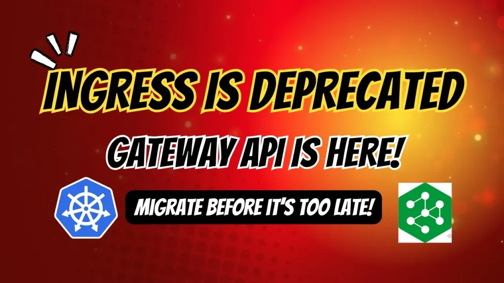 Deploying Kubernetes Gateway API